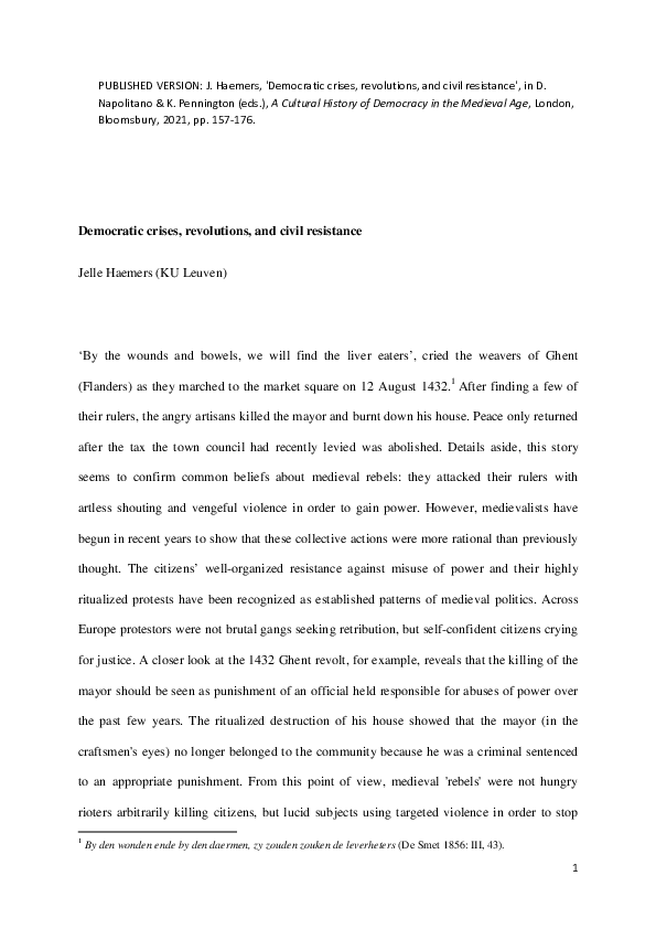 J. Haemers, 'Democratic crises, revolutions, and civil resistance', in D. Napolitano & K. Pennington (eds.), A Cultural History of Democracy in the Medieval Age, London, 2021, pp. 157-176.