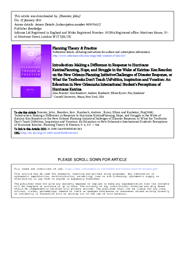 Introduction: Making a Difference in Response to Hurricane Katrina Planning, Hope, and Struggle in the Wake of Katrina: Ken Reardon on the New Orleans Planning Initiative Challenges of Disaster Response, or What the Textbooks Don't Teach Us Politics, Inspiration and Vocation: An Education in New ...