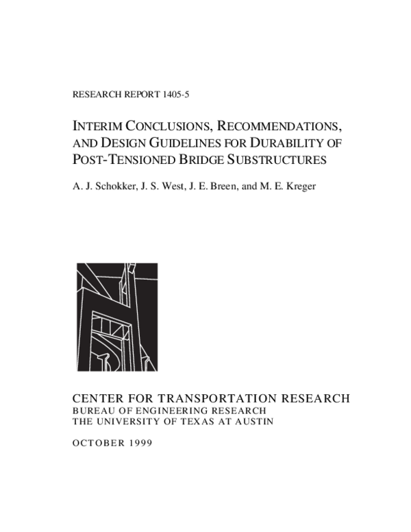 Pdf Interim Conclusions Recommendations And Design Guidelines For Durability Of Post Tensioned Bridge Substructures Andrea Schokker Academia Edu
