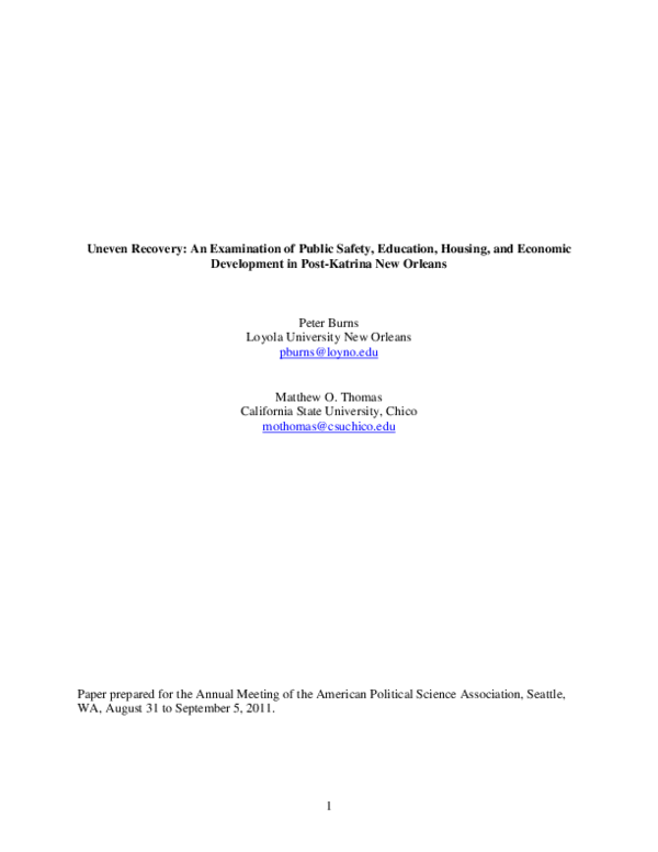 Uneven Recovery: An Examination of Public Safety, Education, Housing, and Economic Development in Post-Katrina New Orleans