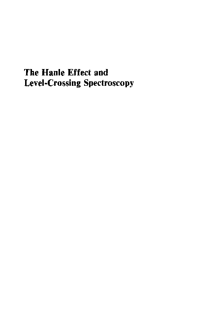 (PDF) The Hanle Effect and LevelCrossing Spectroscopy
