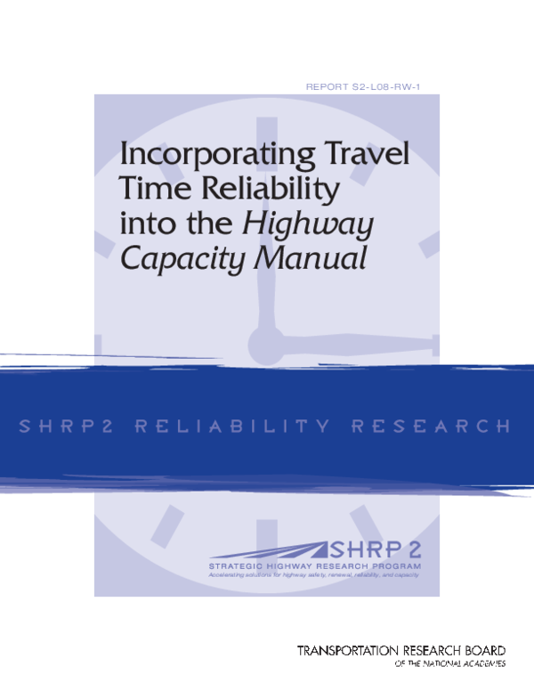 (PDF) Incorporating Travel Time Reliability into the Highway Capacity ...