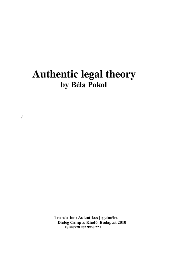 Pdf Authentic Legal Theory Bela Pokol Academia Edu