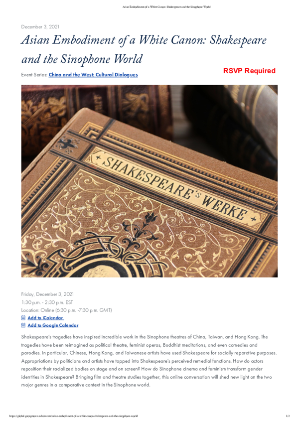 “Asian Embodiment of a White Canon: Shakespeare and the Sinophone World,” Blackfriar’s Hall, University of Oxford, Friday, December 3, 2021: 4:00 PM – 5:00 PM GMT (1-2 pm EST)