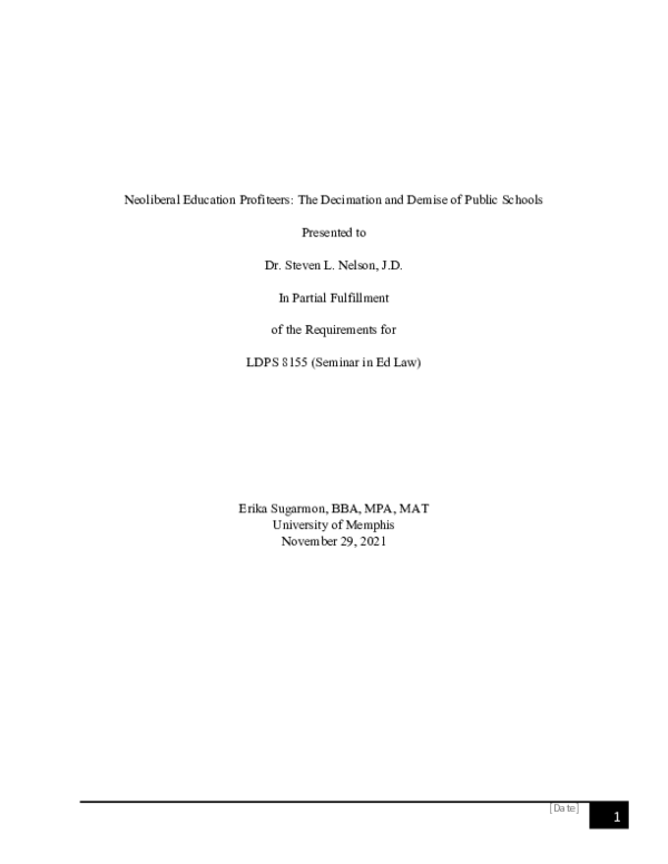 Neoliberal Education Profiteers: The Decimation and Demise of Public Schools Presented to