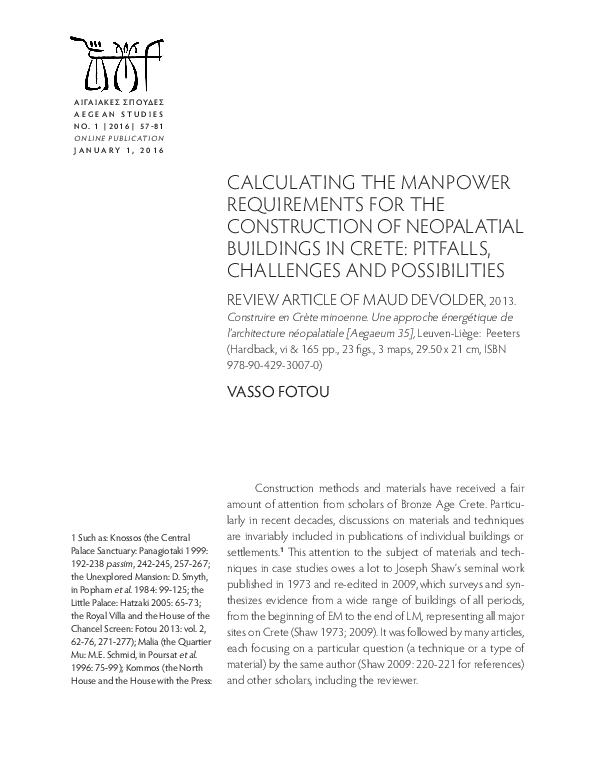 CalCulating the manpower requirements for the ConstruCtion of neopalatial buildings in Crete : pitfalls , Challenges and possibilities review