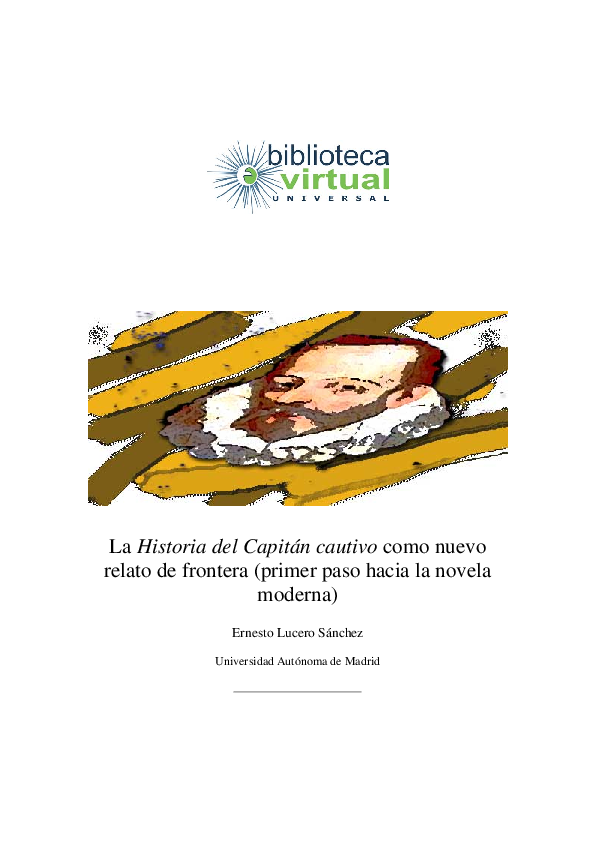 (PDF) La Historia del Capitán cautivo como nuevo relato de frontera ...