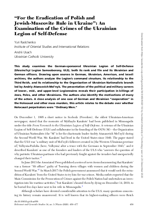 Yuri Radchenko, and Andrii Usach, “For the Eradication of Polish and Jewish-Muscovite Rule in Ukraine”: An Examination of the Crimes of the Ukrainian Legion of Self-Defense" Holocaust and Genocide Studies, 34:3 (2020), 450-477.