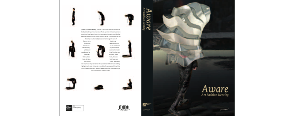 ©︎2011 AWARE ART FASHION archive book Aware: art fashion identity - UAL Research Online