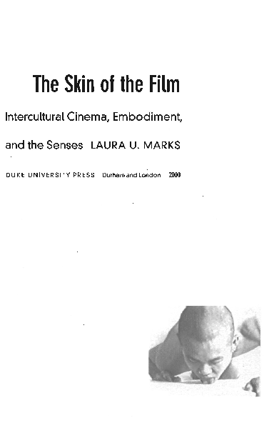 The Skin of the Film: Intercultural Cinema, Embodiment, and the Senses