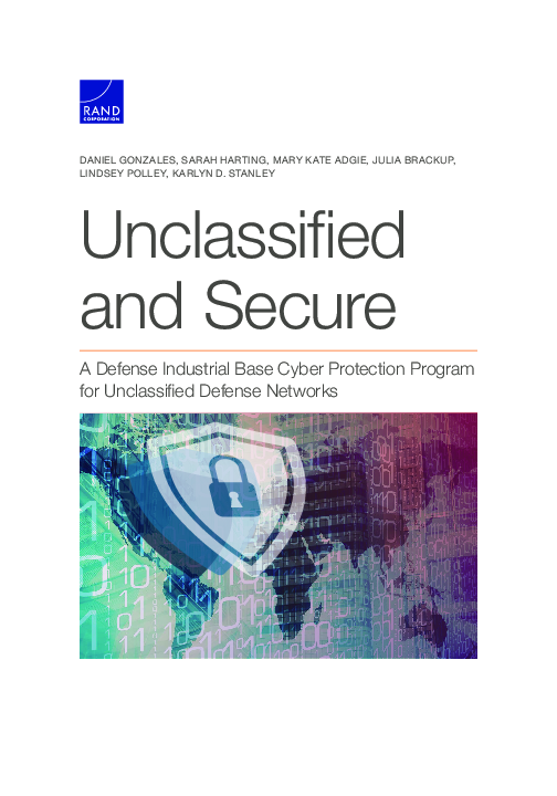 (PDF) Unclassified and Secure: A Defense Industrial Base Cyber ...
