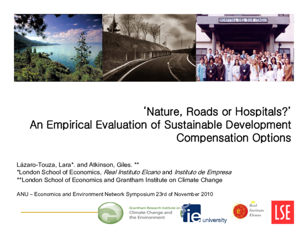 Nature, Roads or Hospitals?' An Empirical Evaluation of Sustainable Development Compensation Options Authors