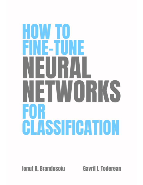 (PDF) How to Fine tune Neural Networks for Classification