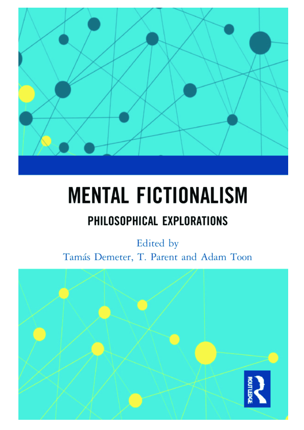 (PDF) Mental Fictionalism: Philosophical Explorations, ed. by Tamás ...