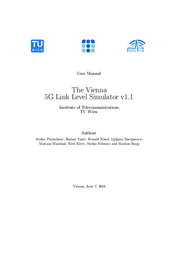 User Manual The Vienna 5 G Link Level Simulator v 1 . 2 Institute of Telecommunications