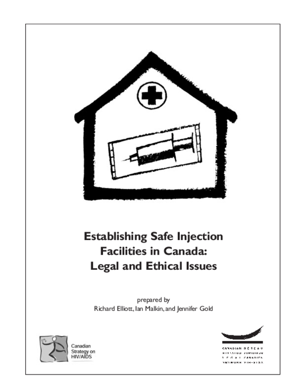 (PDF) Establishing safe injection facilities in Canada: legal and ...