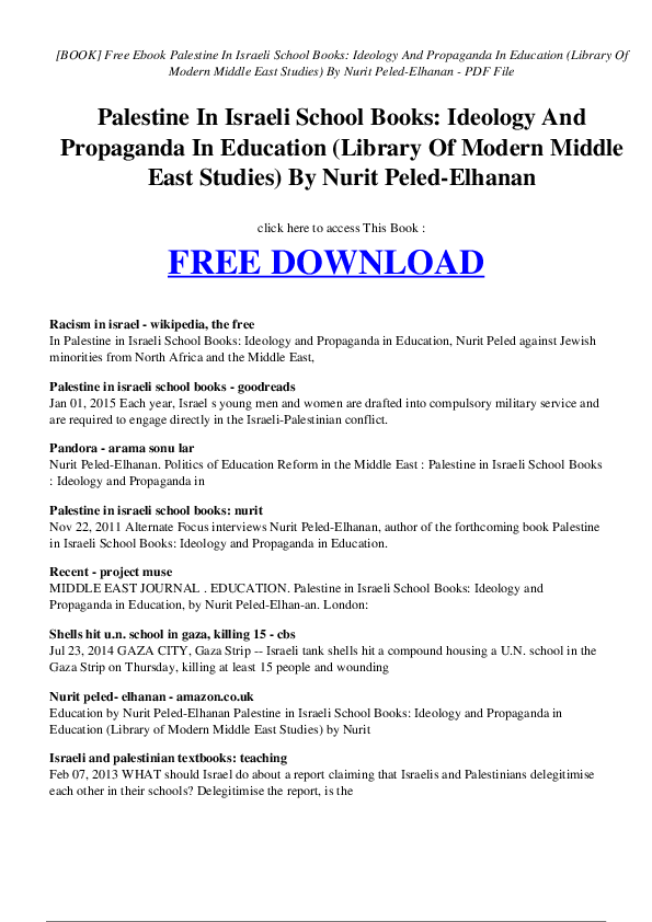 Palestine in Israeli School Books: Ideology and Propaganda in Education