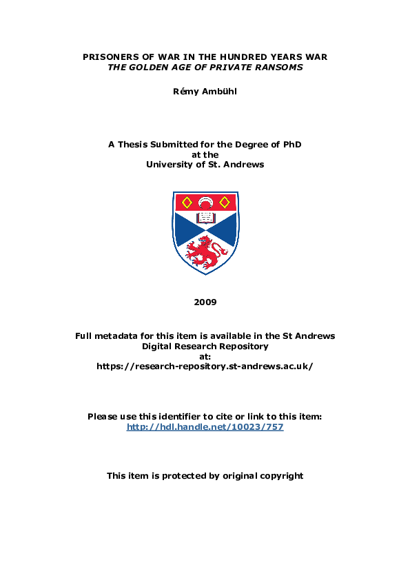 Prisoners of war in the Hundred Years War : the golden age of private ransoms