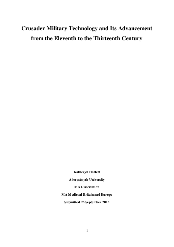 Crusader Military Technology and Its Advancement from the Eleventh to the Thirteenth Century
