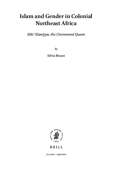 Islam and Gender in Colonial Northeast Africa: Sitti \'alawiyya， the Uncrowned Queen (Islam in Africa， 21) [ハードカバー] Bruzzi， Silvia and Gender in Yale London Columbia