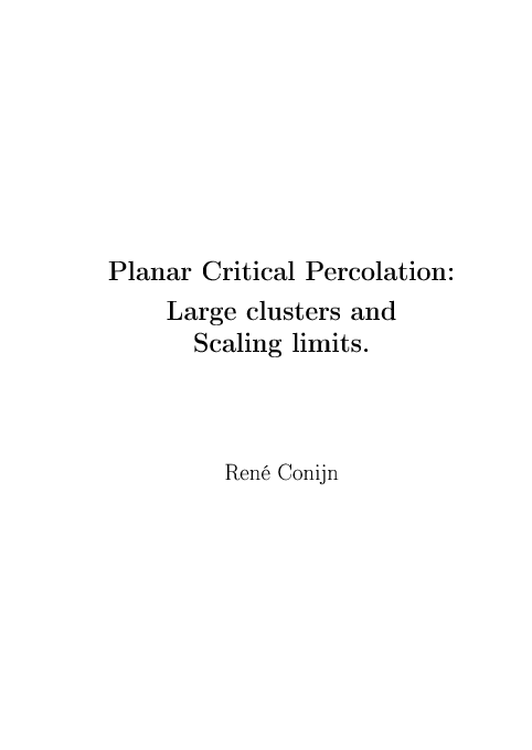 (PDF) Planar Critical Percolation: Large clusters and Scaling limits