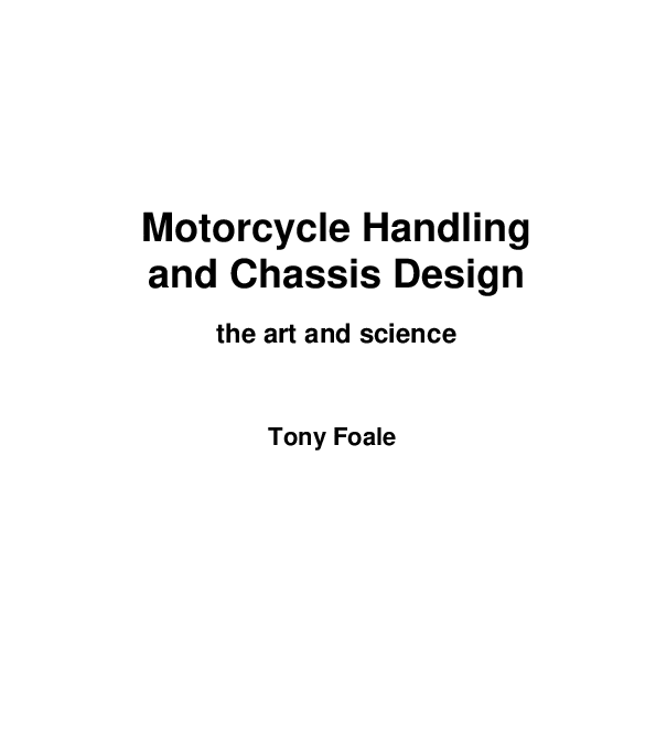 (PDF) Motorcycle handling and chassis design the art and science