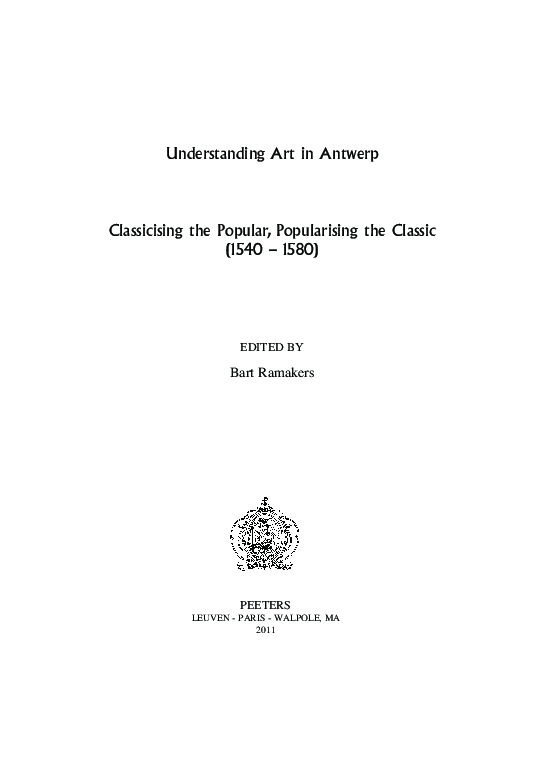 (PDF) Understanding art in Antwerp : classicising the popular ...