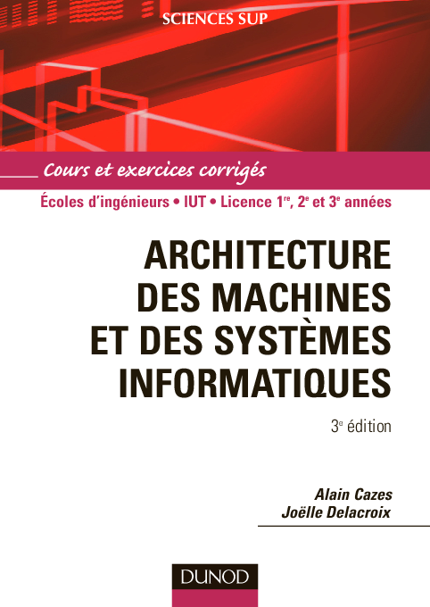 (PDF) ARCHITECTURE DES MACHINES ET DES SYSTÈMES INFORMATIQUES 3 e édition