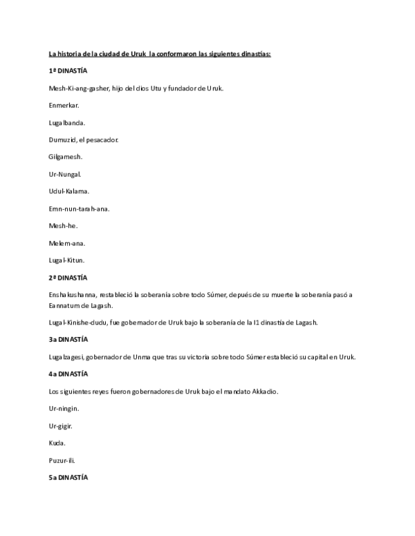 La historia de la ciudad de Uruk la conformaron las siguientes