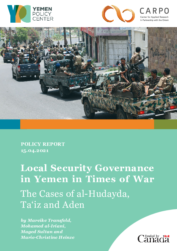 Local Security Governance
in Yemen in Times of War: The Cases of al-Hudayda, Ta'iz and Aden