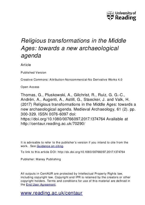 Religious Transformations in the Middle Ages: Towards a New Archaeological Agenda