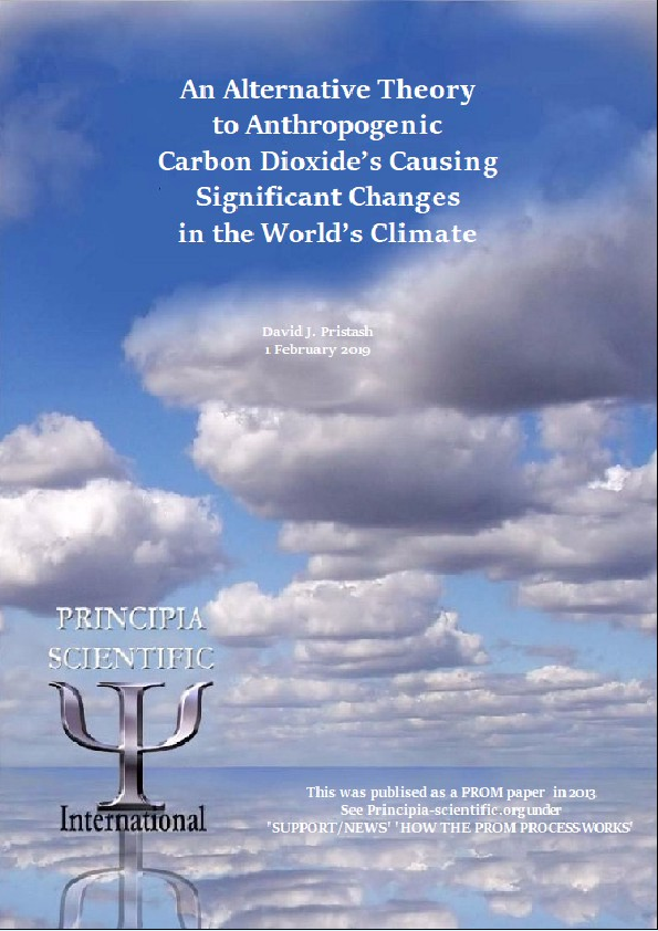 An Alternative Theory to Anthropogenic Carbon Dioxide's Causing Significant Changes in the World's Climate