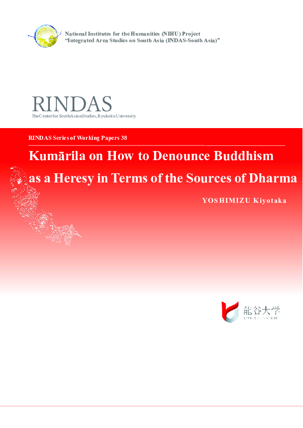 Pdf Kumarila On How To Denounce Buddhism As A Heresy In Terms Of The Sources Of Dharma Kiyotaka Yoshimizu Academia Edu