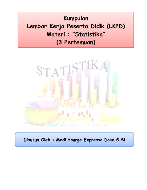 (PDF) Kumpulan Lembar Kerja Peserta Didik (LKPD) Materi : "Statistika ...