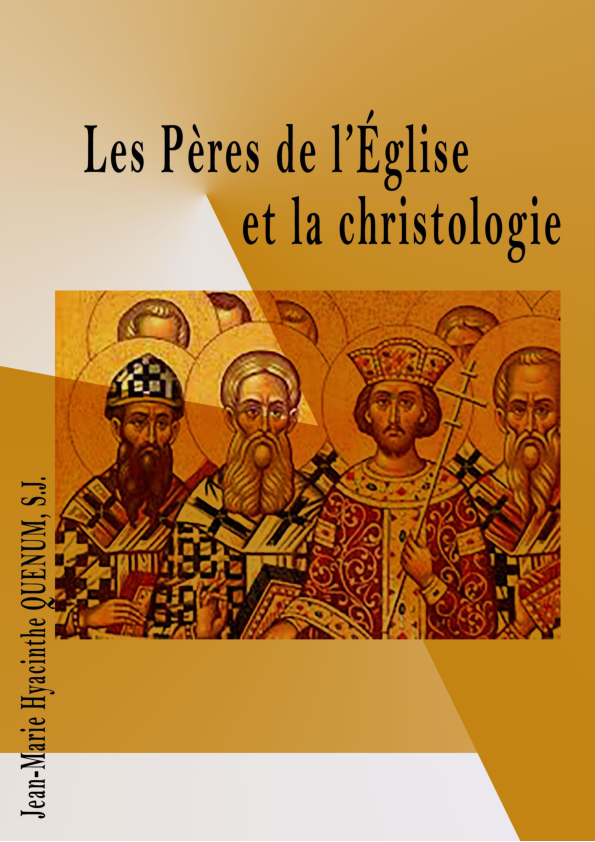 (PDF) Les Pères de l'Église et la christologie JeanMarie Hyacinthe Quenum Academia.edu (PDF) Les Pères de l'Église et la christologie JeanMarie Hyacinthe Quenum Academia.edu