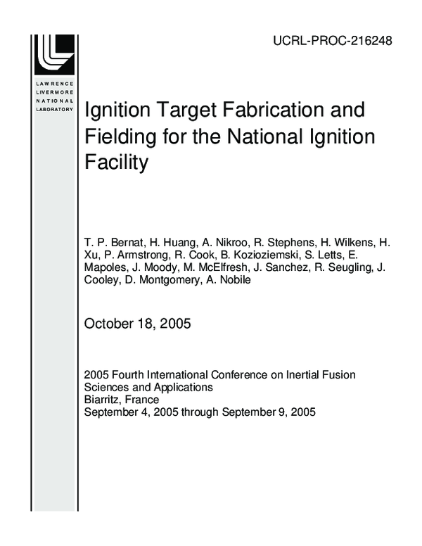 (PDF) Ignition target fabrication and fielding for the national ignition facility Abbas Nikroo