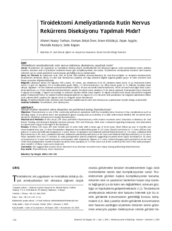 Tiroidektomi Ameliyatlar nda Rutin Nervus Rekürrens Diseksiyonu Yap lmal M d r?