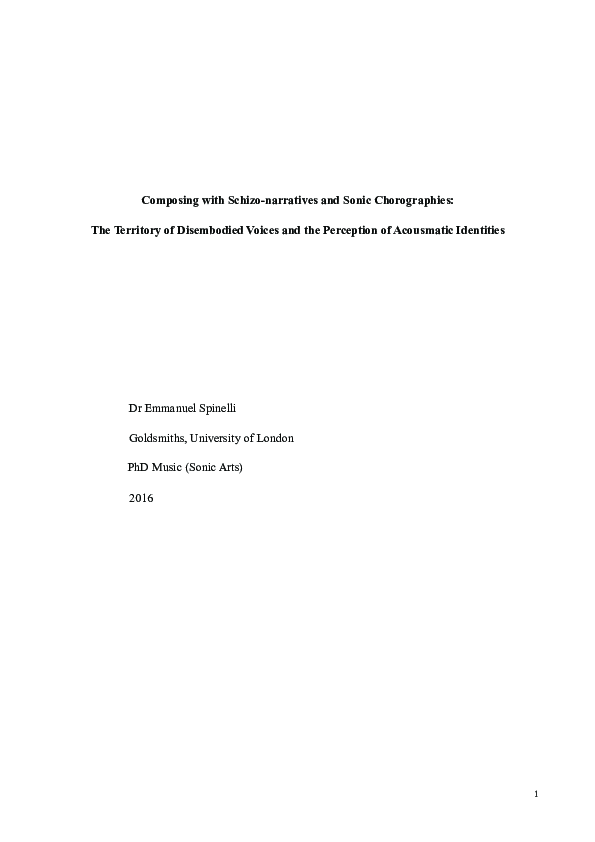 Pdf Composing With Schizo Narratives And Sonic Chorographies The Territory Of Disembodied Voices And The Perception Of Acousmatic Identities Emmanuel Spinelli Academia Edu