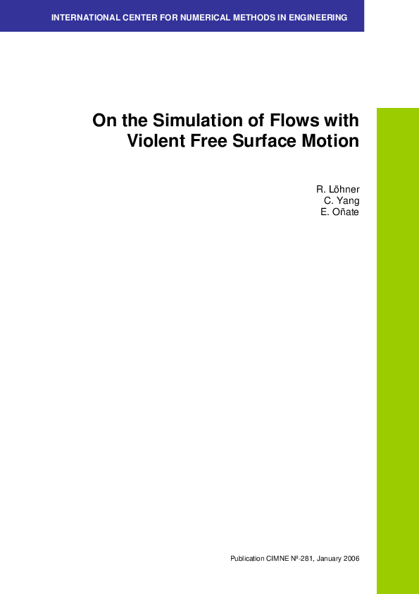(PDF) On the simulation of flows with violent free surface motion