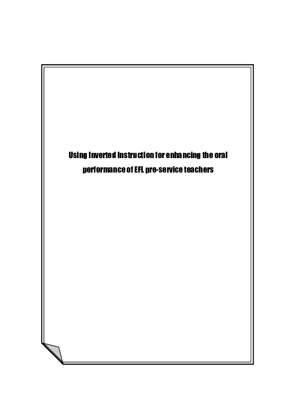 (PDF) Using inverted instruction for enhancing the oral performance of ...