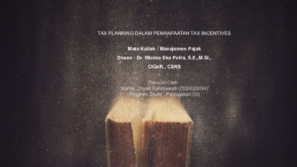 Tax Planning Dalam Pemanfaatan Tax Incentives
