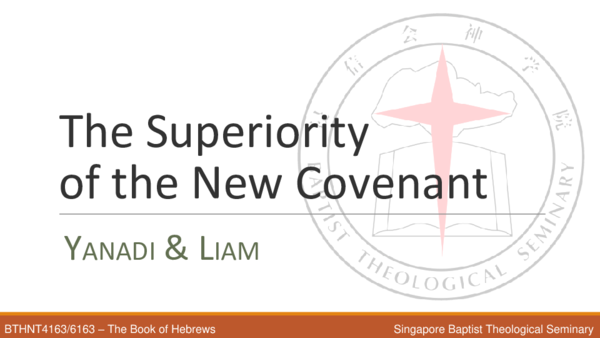 (PDF) Hebrews: The Superiority of the New Covenant