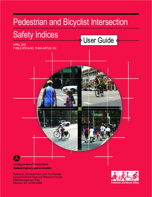(PDF) Pedestrian and bicyclist intersection safety indices: Final report