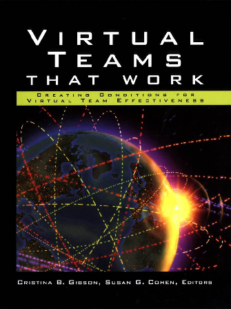 (PDF) Virtual teams that work: Creating conditions for virtual team ...