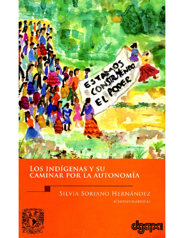 Los indígenas y su caminar por la autonomía