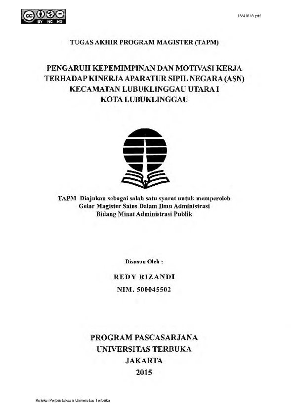 Pengaruh Kepemimpinan dan Motivasi Kerja terhadap Kinerja Aparatur Sipil Negara (ASN) Kecamatan Lubuklinggau Utara I Kota Lubuklinggau