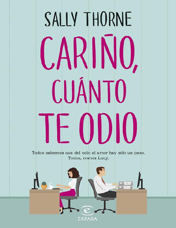 (PDF) Cariño, cuánto te odio de Sally Thorne Bianca Caceres Borrillo Academia.edu (PDF) Cariño, cuánto te odio de Sally Thorne Bianca Caceres Borrillo Academia.edu