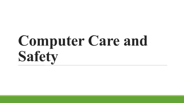 (PPT) Computer Care and Safety