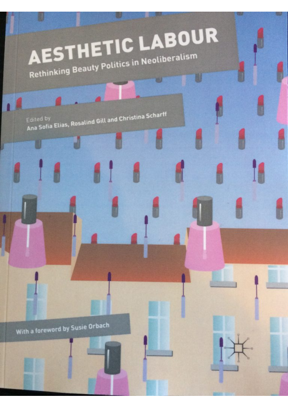 PDF) Aesthetic Labour: Beauty Politics in Neoliberalism
