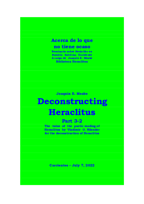 (PDF) J. E Meabe Deconstructing Heraclitus. Part 3.2 The poetic reading ...